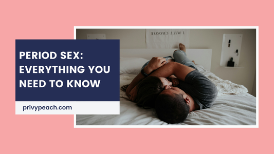 Period Sex: Everything You Need to Know